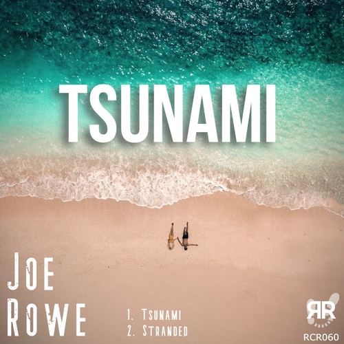 Joe Rowe - Tsunami [RCR060]